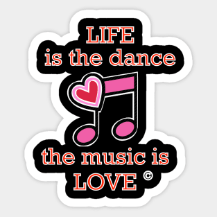 Life and Love Sticker